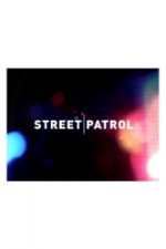 Watch Street Patrol Freemovieswatch